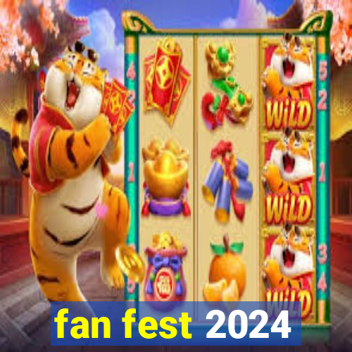 fan fest 2024